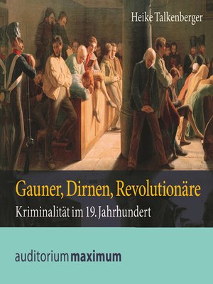 cover image of Gauner, Dirnen, Revolutionäre (Ungekürzt)